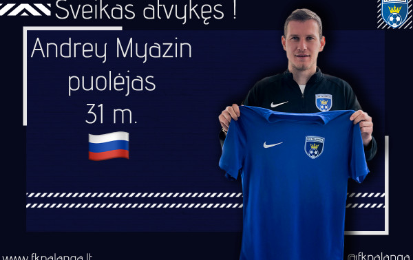Į „Palangą“ atvyko dar du naujokai iš Rusijos